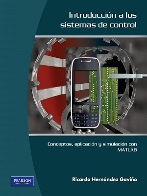 Introduccion a los sistemas de control - Ricardo Hernandez - Primera Edicion